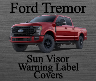 Ford Tremor Sun Visor Warning Label Covers